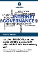 Ist die ISO/IEC-Norm der Serie 25000 ausgereift oder nicht? Die Bewertung von (German Edition) 6202968796 Book Cover