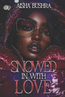 Snowed In With Love B0DQYN419H Book Cover