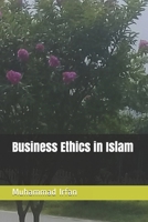Business Ethics in Islam B08B384K6S Book Cover