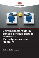 Développement de la pensée critique dans le processus d'enseignement de l'histoire (French Edition) 6207931963 Book Cover