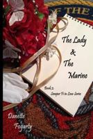 The Lady & the Marine 0578128179 Book Cover