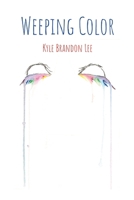 Weeping Color 1304156478 Book Cover