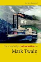 The Cambridge Introduction to Mark Twain (Cambridge Introductions to Literature) 0521670756 Book Cover