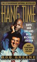 Hang Time: Days And Dreams With Michael Jordan 0312951930 Book Cover