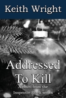 Addressed to Kill 1701998807 Book Cover