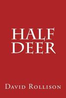 Half Deer 1477476105 Book Cover