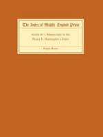 The Index of Middle English Prose Handlist I: Manuscripts in the Henry E. Huntington Library (Index of Middle English Prose) 1843841428 Book Cover