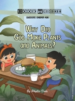 Why Did God Make Plants and Animals? B0CCHV2XNP Book Cover