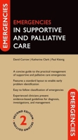 Emergencies in Supportive and Palliative Care 0192898337 Book Cover