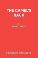 The Camel's Back 0573010609 Book Cover