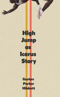 High Jump as Icarus Story 1739397959 Book Cover