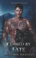 Cursed by Fate: An Enemies to Lovers Fated Mates Wolf Shifter Romance B0FHWF96M5 Book Cover