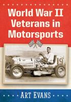 From V-Day to the Checkered Flag: World War II Veterans in Motorsports 1476676704 Book Cover