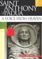 Saint Anthony of Padua: A Voice from Heaven 0867164921 Book Cover