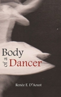 Body of a Dancer 0983294410 Book Cover