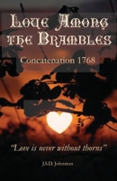 Love Among the Brambles: Concatenation 1768 B089M61SVC Book Cover