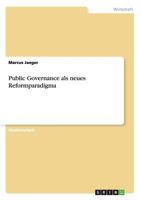 Public Governance als neues Reformparadigma 3656524173 Book Cover