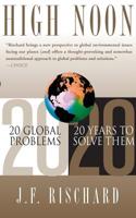 High Noon 20 Global Problems, 20 Years to Solve Them 0465070108 Book Cover