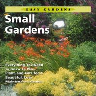 Small Gardens: Becke Davis (Easy Gardens) 1586630857 Book Cover