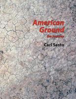 American Ground: the journey 1467987670 Book Cover