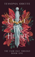 To Carve a Fae Heart (1) 1955960119 Book Cover