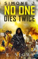 No One Dies Twice: Simone J. B0FWMKW2C8 Book Cover