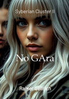 No GAra: Syberian Cluster II 3347188578 Book Cover