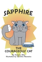 Sapphire the Courageous Cat B092P6X2DG Book Cover