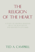 Religion of the Heart: Essays Presented to Frithjor Schuon on His Eightieth Birthday 1579104339 Book Cover
