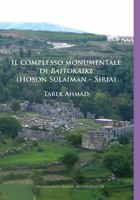 Il Complesso Monumentale Di Baitokaike (Hoson Sulaiman - Siria) 1784917745 Book Cover