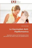 La Vaccination Anti-Papillomavirus 3841792499 Book Cover
