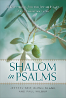 Shalom in Psalms: A Devotional from the Jewish Heart of the Christian Faith 0801019478 Book Cover