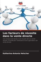 Les facteurs de réussite dans la vente directe (French Edition) 6209968287 Book Cover