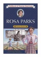 Rosa Parks (Childhood of Famous Americans) 1481424165 Book Cover