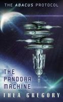 The Pandora Machine: The ABACUS Protocol 0987734792 Book Cover