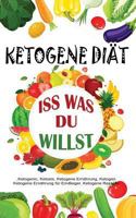 Ketogene Diät: ISS Was Du Willst 197798326X Book Cover
