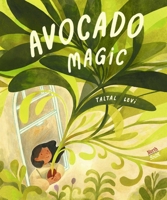 Avocado Magic 0735844984 Book Cover