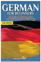 German for Beginners: The Best Handbook for Learning to Speak German 1511457791 Book Cover