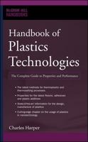 Handbook of Plastics Technologies (McGraw-Hill Handbooks) 0071460683 Book Cover