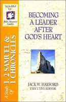 The Spirit-filled Life Bible Discovery Series B5-becoming A Leader After God's Heart 0785212434 Book Cover