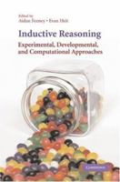 Inductive Reasoning: Cognitive, Mathematical, and Neuroscientific Approaches 0521672449 Book Cover