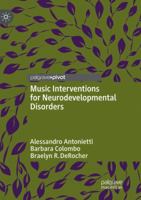 Music Interventions for Neurodevelopmental Disorders 3319971506 Book Cover