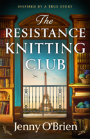 The Resistance Knitting Club (Threads of Resistance)