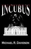 Incubus 0615735797 Book Cover