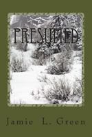 Presumed 149475682X Book Cover