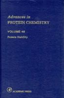 Advances in Protein Chemistry: Protein Stability (Advances in Protein Chemistry) 0120342464 Book Cover