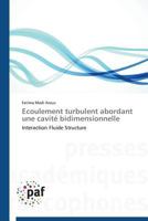 Ecoulement Turbulent Abordant Une Cavita(c) Bidimensionnelle 383814063X Book Cover