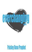 Everchanging 1530394252 Book Cover