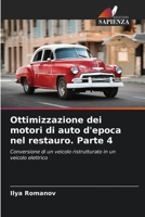 Ottimizzazione dei motori di auto d'epoca nel restauro. Parte 4 6205651904 Book Cover
