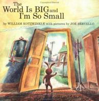 The World Is Big and I'm So Small 051756310X Book Cover